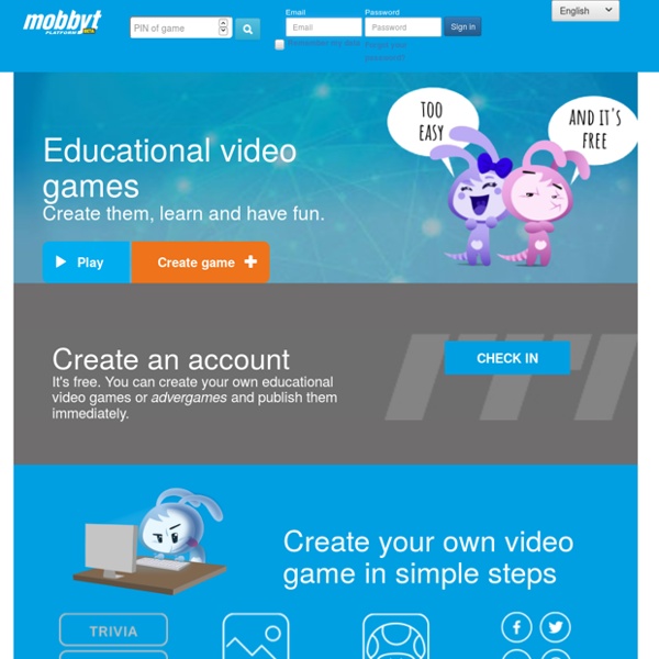 Mobbyt - Edutainment & branding platform Crea tus videojuegos educativos o serious games