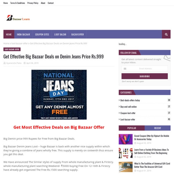 Get Effective Big Bazaar Deals on Denim Jeans Price Rs.999