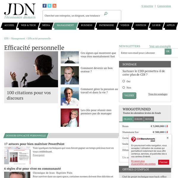 Efficacité personnelle sur JDN : toutes les actualités et tendances Efficacité personnelle