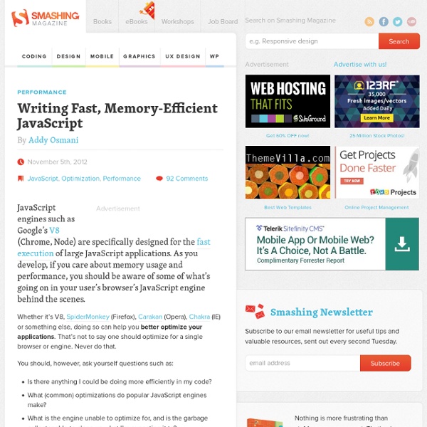 Writing Fast, Memory-Efficient JavaScript