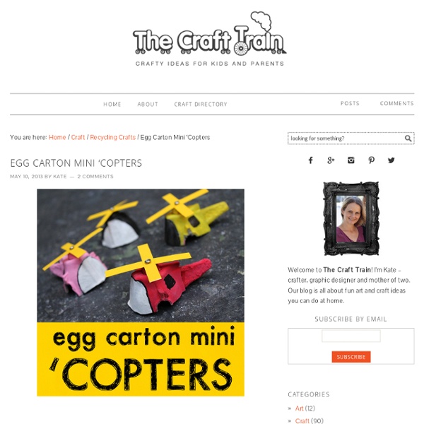 Egg Carton Mini 'Copters - the craft train