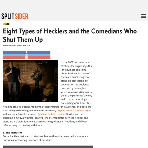 Eight Types of Hecklers and the Comedians Who Shut Them Up