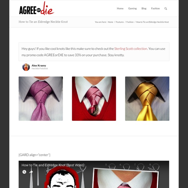 Eldredge Tie Knot - How to Tie a Eldredge Necktie Knot