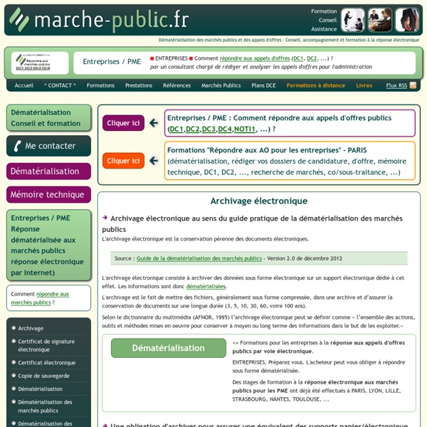 Archivage électronique légal Norme NF Z42-013 dématérialisation des marchés publics et des appels d'offre definition