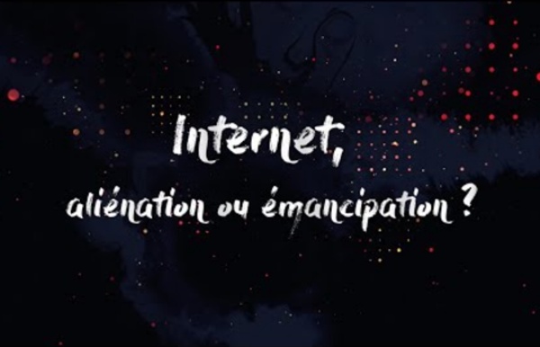 Internet, aliénation ou émancipation ? - Film Documentaire (2019)