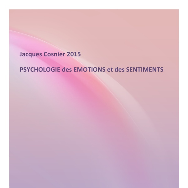 Icar.univ-lyon2.fr/membres/jcosnier/Emotions_et_sentiments.pdf