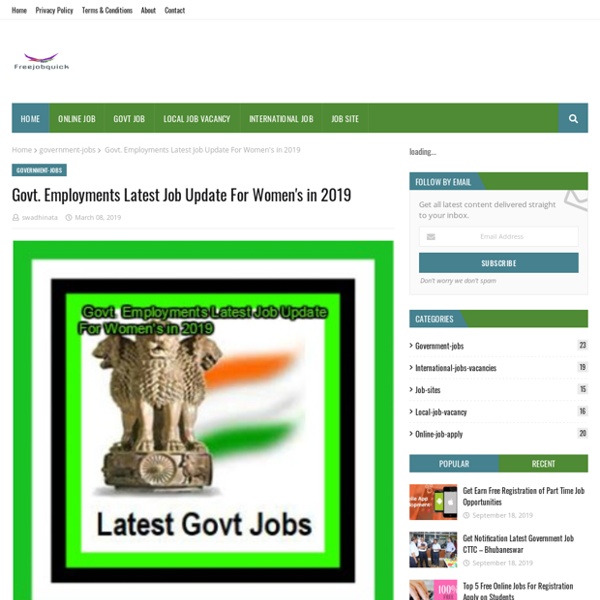 Govt. Employments Latest Job Update For Women's in 2019