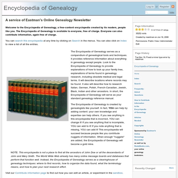 Encyclopedia of Genealogy - A service of Eastman's Online Genealogy Newsletter