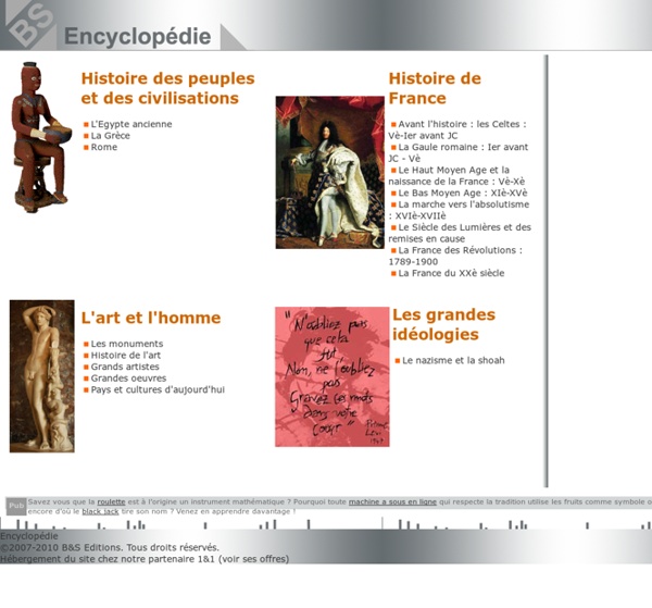 Encyclopédie, histoire des peuples et civilisations, histoire de France, l'art et les hommes, les grandes idéologies...