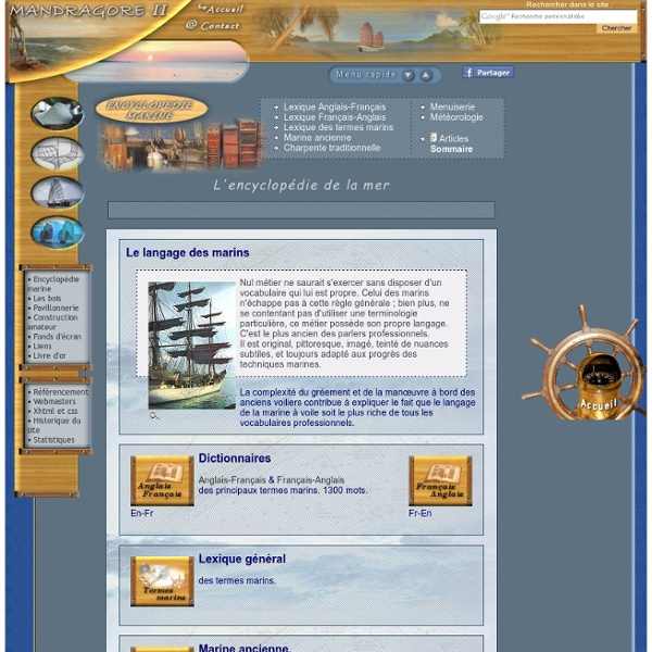 MANDRAGORE II- Encyclopédie marine- Traductions,termes marins, marine ancienne, charpente, météo