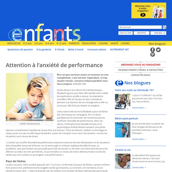 Enfants Québec Attention à l'anxiété de performance - Enfants Québec