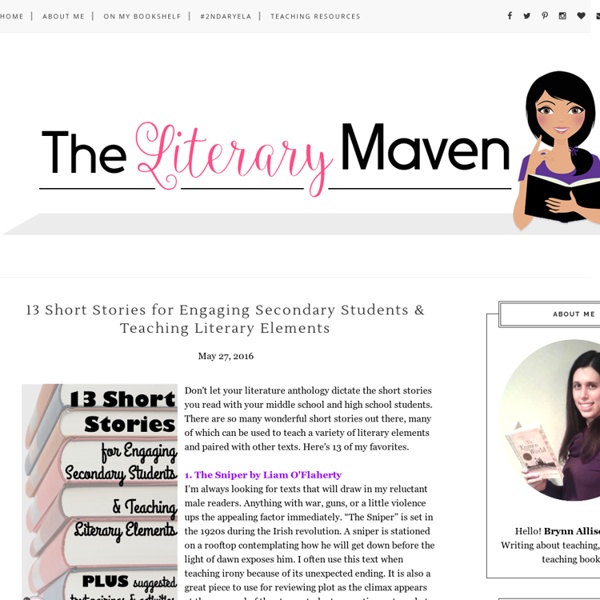 13 Short Stories for Engaging Secondary Students & Teaching Literary Elements - The Literary Maven