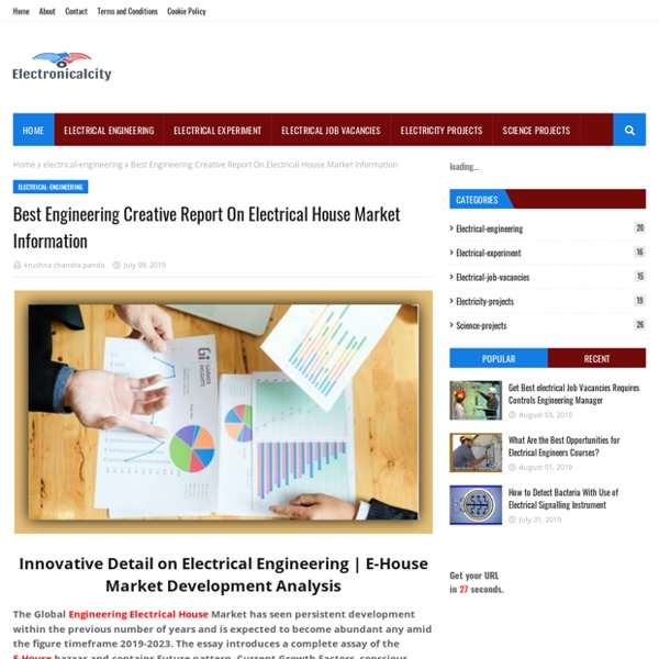 Best Engineering Creative Report On Electrical House Market Information