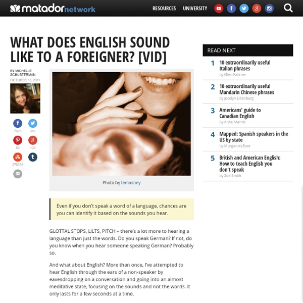 What does English sound like to a foreigner? [VID]