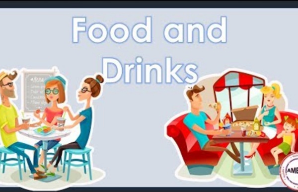 Food and Drinks (with sound) - English Language