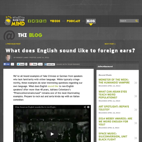 What does English sound like to foreign ears?