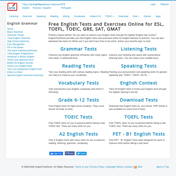 Free English Tests and Exercises Online for ESL, TOEFL, TOEIC, GRE, SAT, GMAT