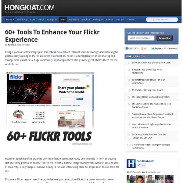 60+ Tools To Enhance Your Flickr Experience