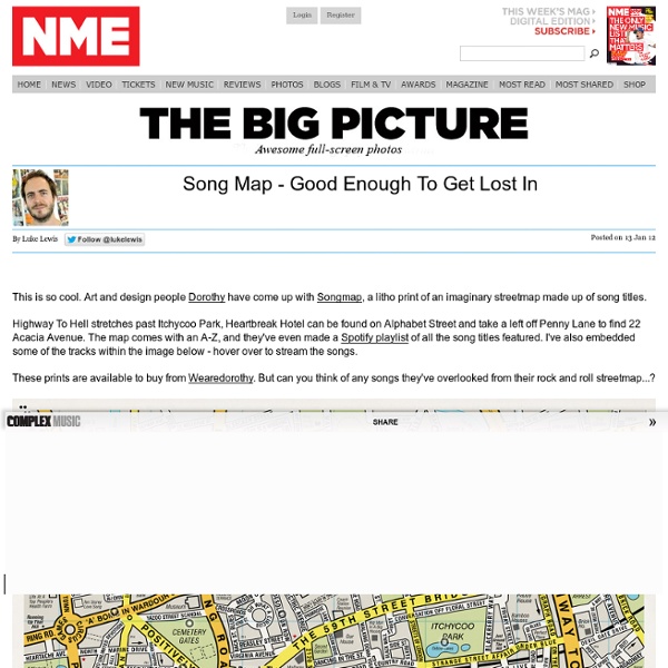 Song Map - Good Enough To Get Lost In - The Big Picture - NME.COM - The world's fastest music news service, music videos, interviews, photos and free stuff to win