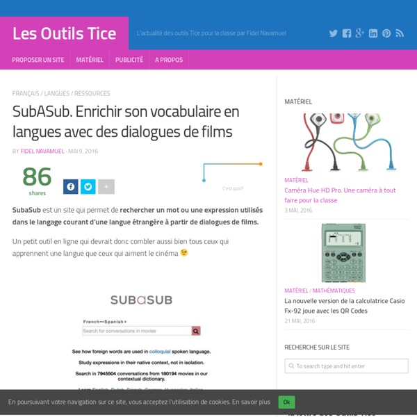 SubASub. Enrichir son vocabulaire en langues avec des dialogues de films – Les Outils Tice