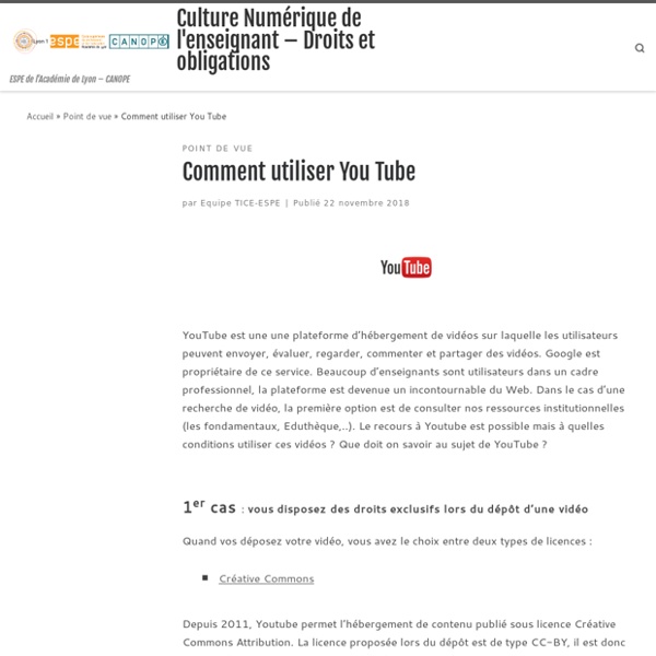 Comment utiliser You Tube – Culture Numérique de l'enseignant – Droits et obligations