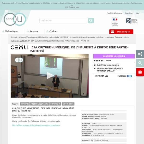 De l'influence à l'intox 1ère partie - (CN18-19) - Centre d'Enseignement Multimédia Universitaire (C.E.M.U.) Université de Caen Normandie