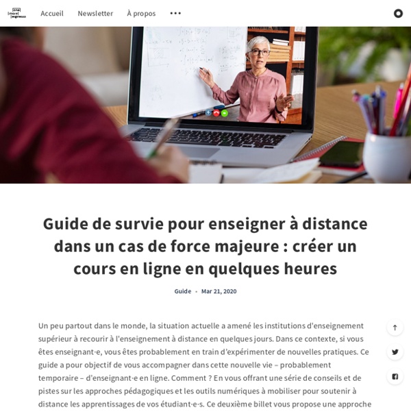 Guide de survie pour enseigner à distance dans un cas de force majeure : créer un cours en ligne en quelques heures