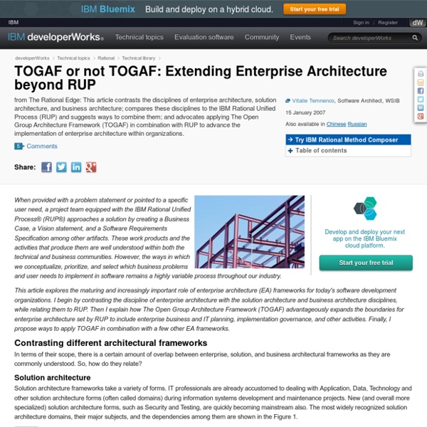 TOGAF or not TOGAF: Extending Enterprise Architecture beyond RUP