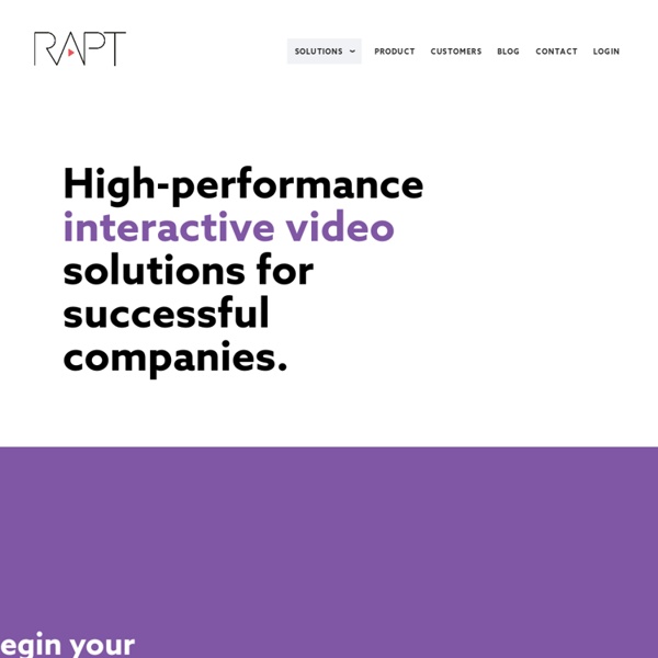 Rapt Media - Rapt Media - The easiest way to create world-class interactive videos