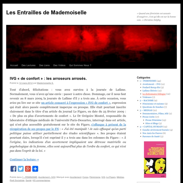 « Quand une féministe est accusée d'exagérer, c'est qu'elle est sur la bonne voie. » Christine Delphy
