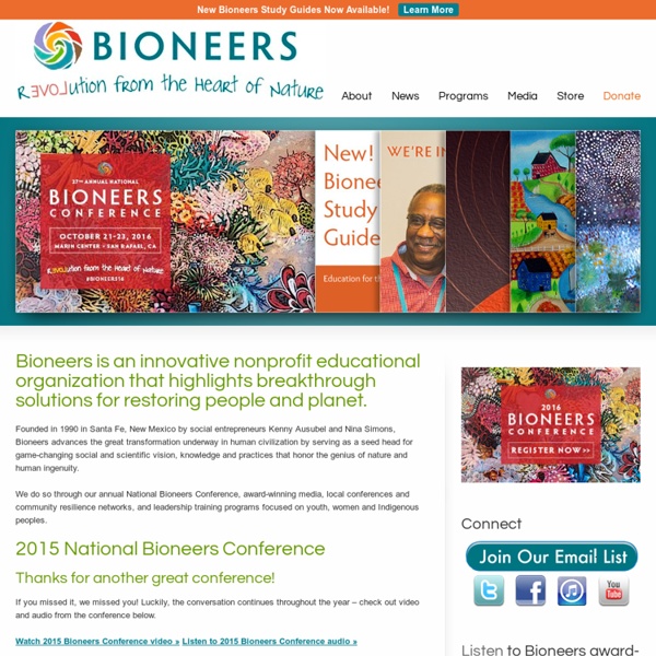 Bioneers - Revolution From the Heart of Nature