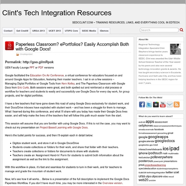 Paperless Classroom? ePortfolios? Easily Accomplish Both with Google Docs! » Clint's Tech Integration Resources