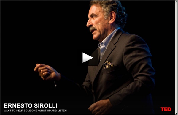 Ernesto Sirolli: Want to help someone? Shut up and listen!