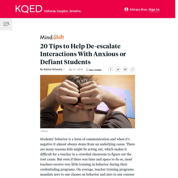 20 Tips to Help De-escalate Interactions With Anxious or Defiant Students