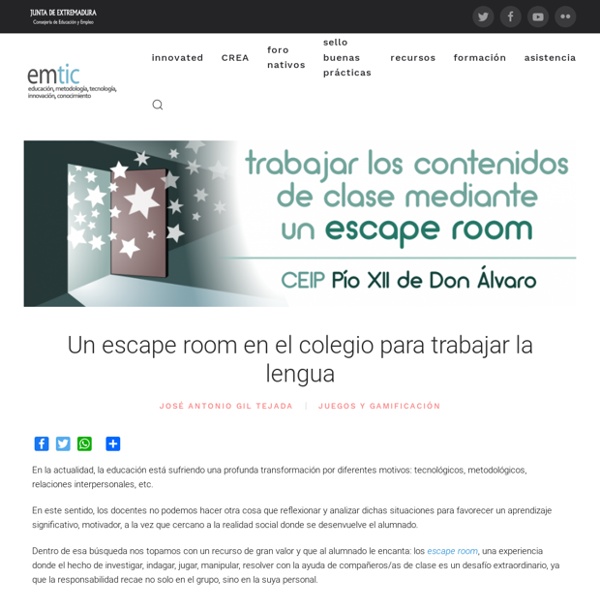 Emtic - Un escape room en el colegio para trabajar la lengua