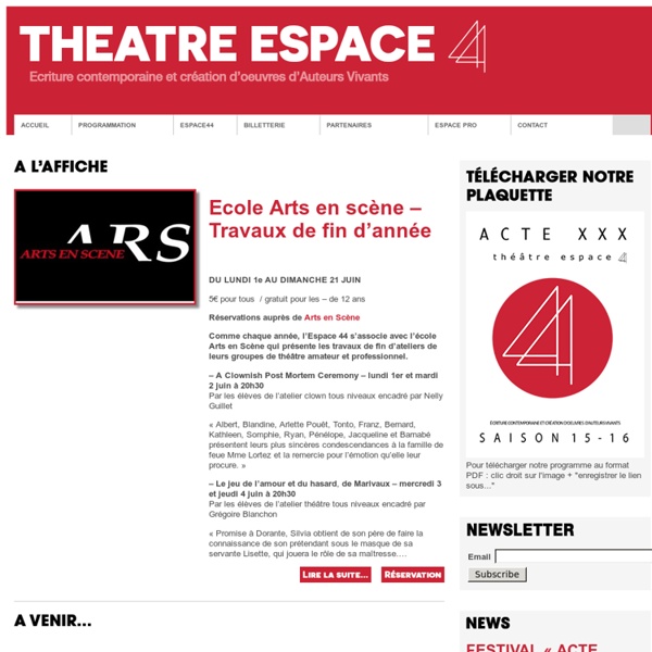 Théâtre Espace44 » Ecriture contemporaine et création d'oeuvres d'auteurs vivants