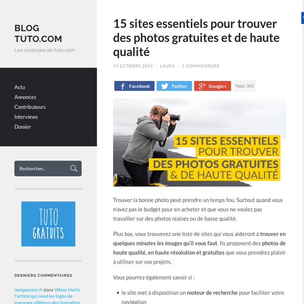 15 sites essentiels pour trouver des photos gratuites et de haute qualité - Blog Tuto.com