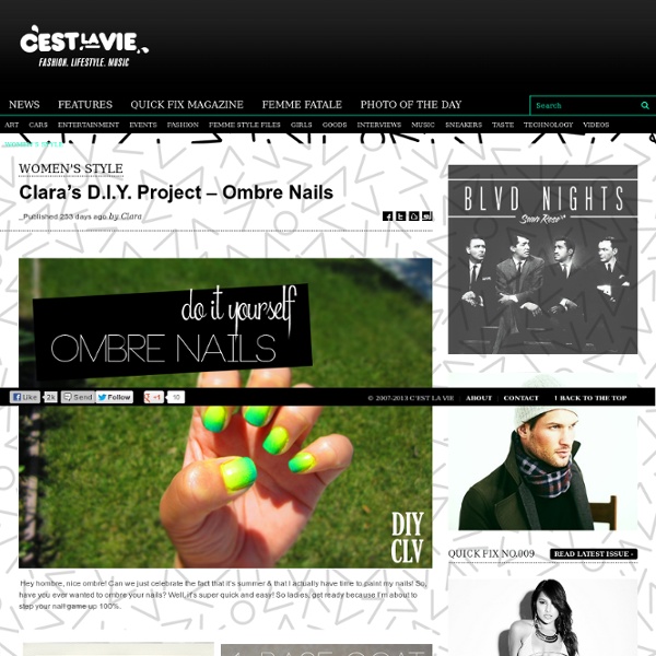 Clara’s D.I.Y. Project – Ombre Nails