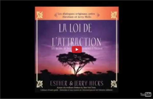 Esther Jerry Hicks La Loi de l Attraction
