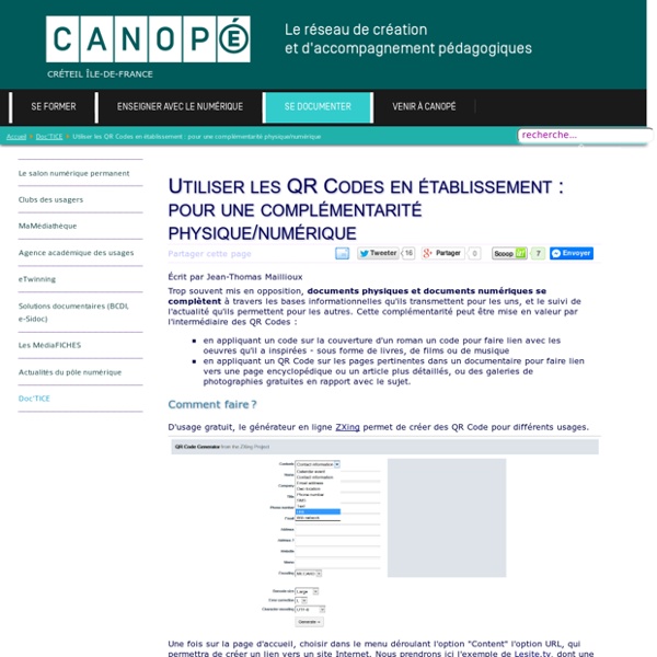 Canopé Créteil - Utiliser les QR Codes en établissement : pour une complémentarité physique/numérique