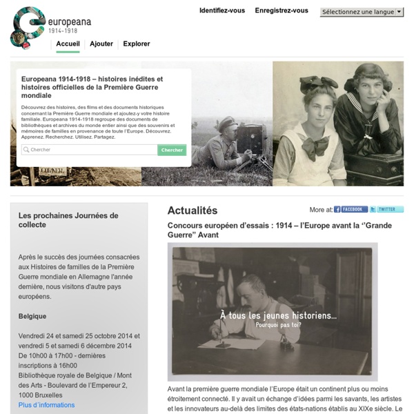 Europeana 1914-1918 - histoires inédites et histoires officielles de la Première Guerre mondiale