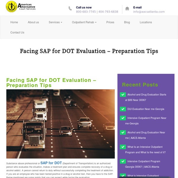 Facing SAP for DOT Evaluation California, and Marietta-GA