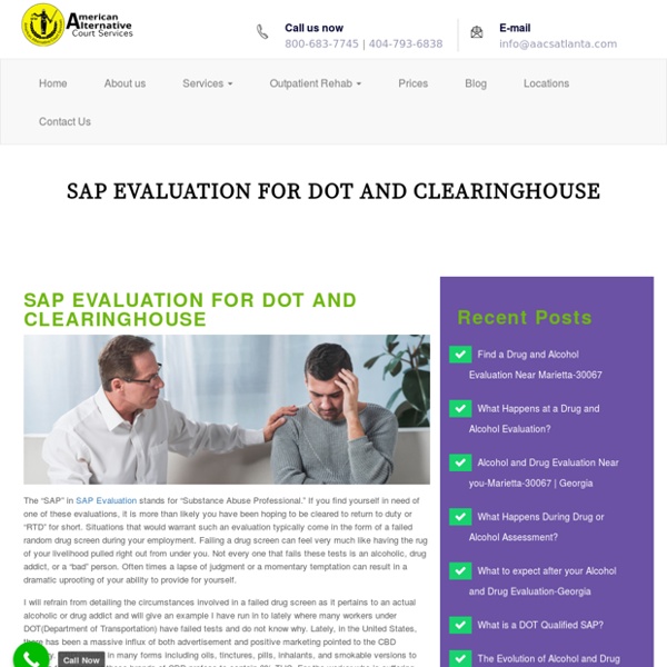 SAP EVALUATION FOR DOT AND CLEARINGHOUSE Atlanta or Marietta