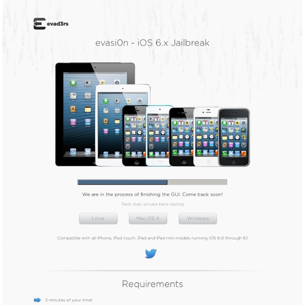 Evasi0n iOS 6.x Jailbreak - official website of the evad3rs