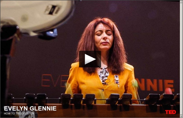 Evelyn Glennie shows how to listen