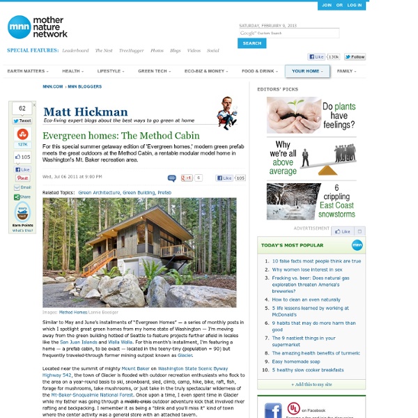 Evergreen homes: The Method Cabin