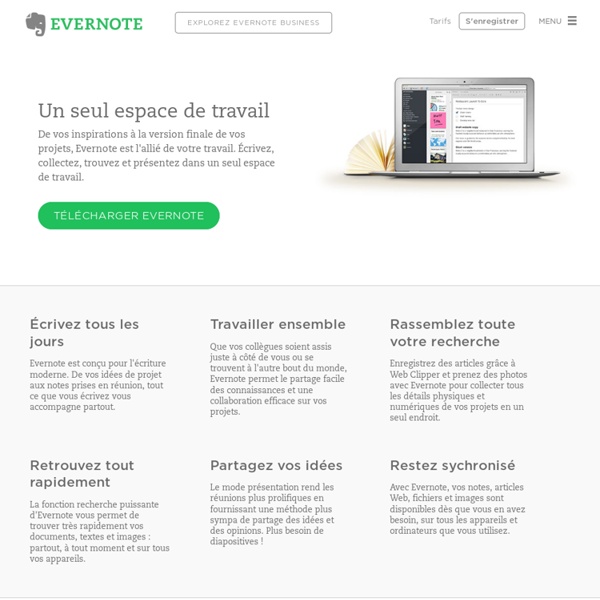 Utilisez Evernote pour enregistrer et synchroniser des notes, des pages web, des fichiers, des images, et bien plus encore.