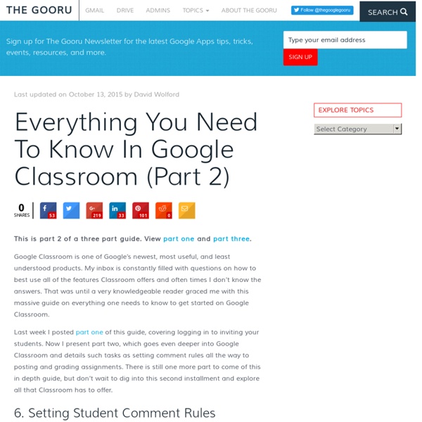 Everything You Need To Know In Google Classroom (Part 2)