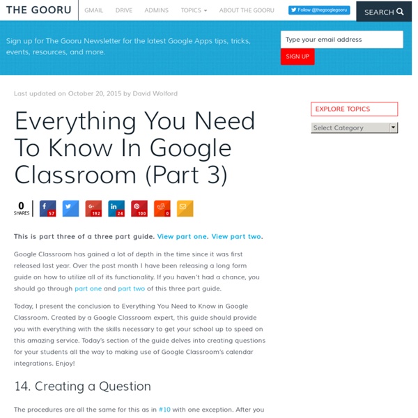 Everything You Need To Know In Google Classroom (Part 3)