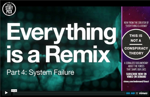 Everything is a Remix Part 4